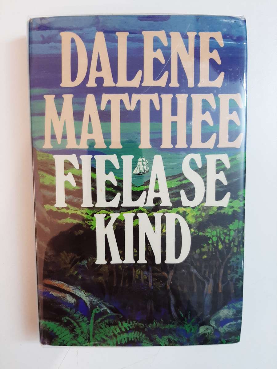 Fiela se kind (Afrikaans Edition) by Matthee, Dalene