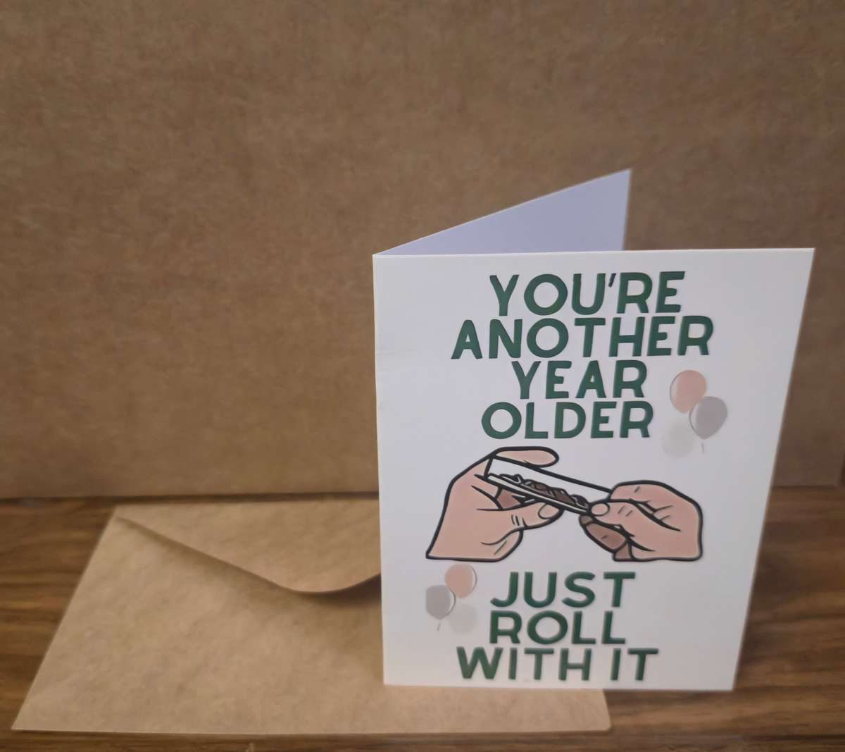 Birthday Card Funny Just Roll With It