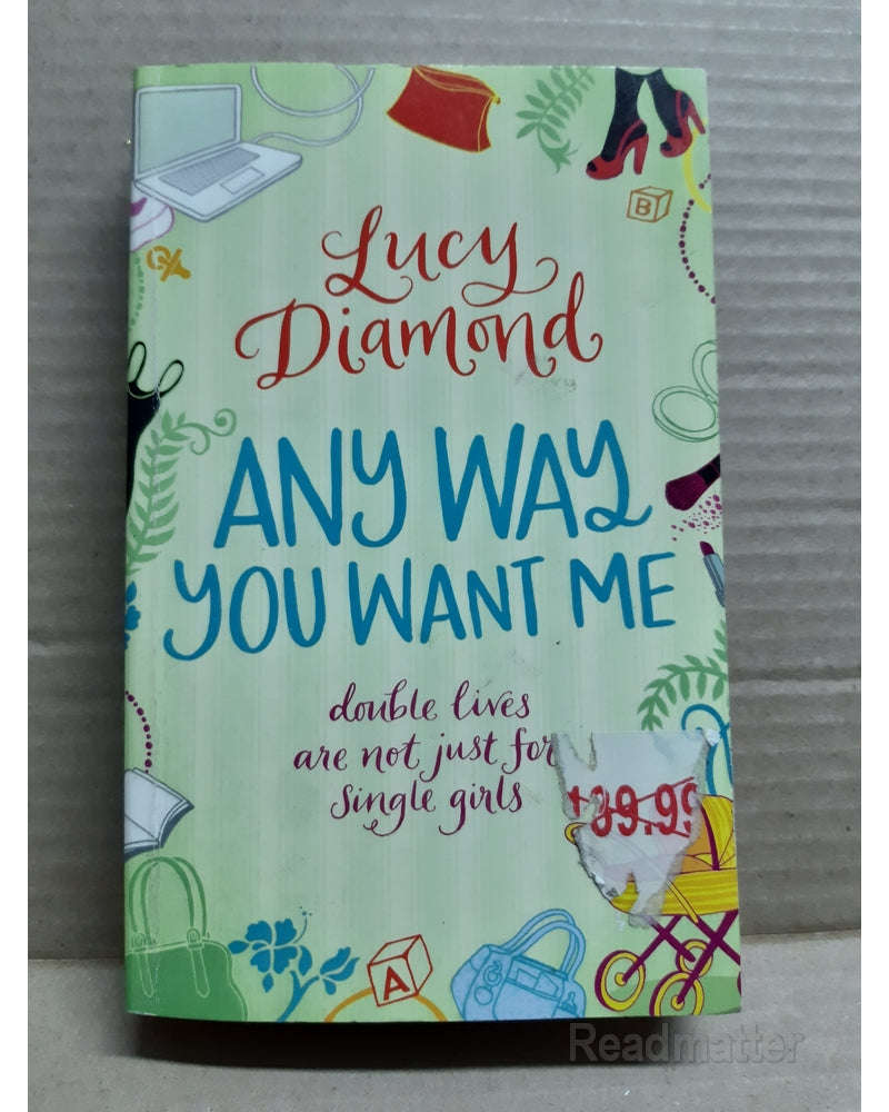 Any Way You Want Me (Lucy Diamond)