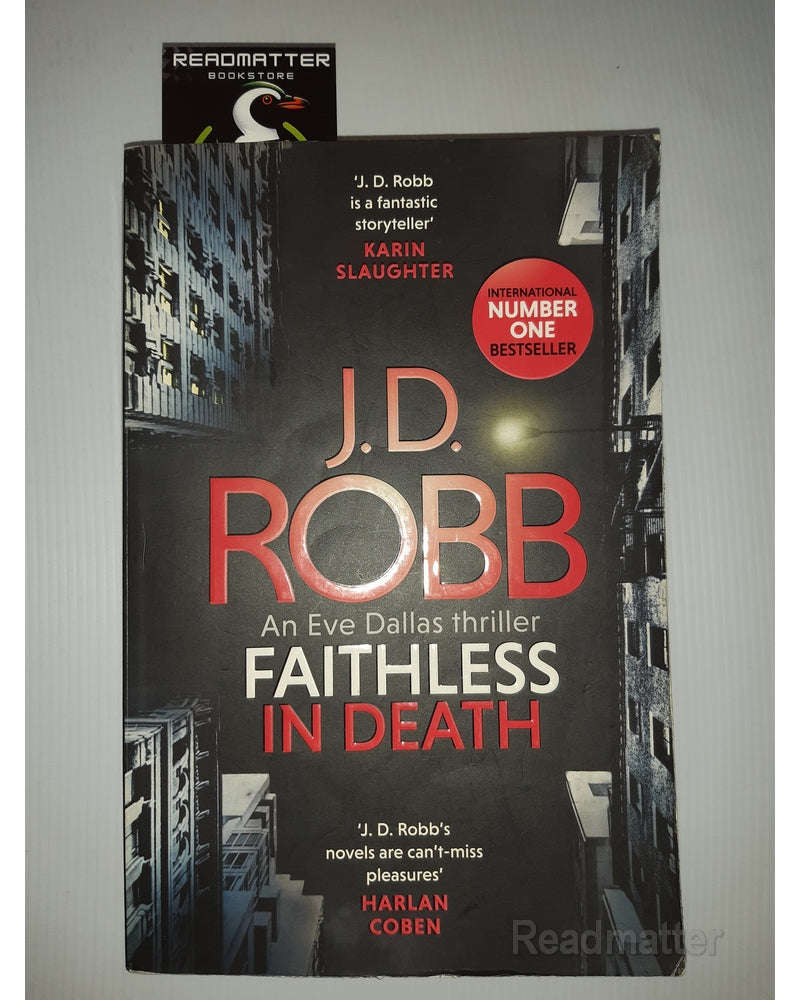 Faithless In Death: An Eve Dallas Thriller (Book 52) (J. D. Robb)