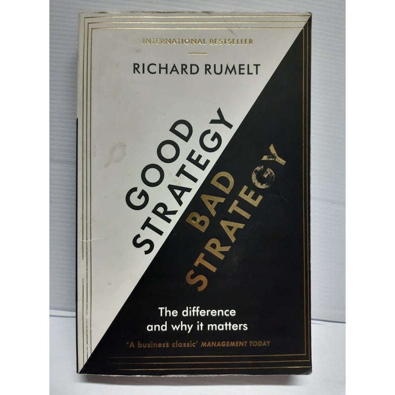 Good Strategy/Bad Strategy (Richard Rumelt)