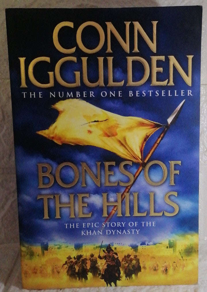 Bones of the Hills (Conqueror, #3) (Conn Iggulden)