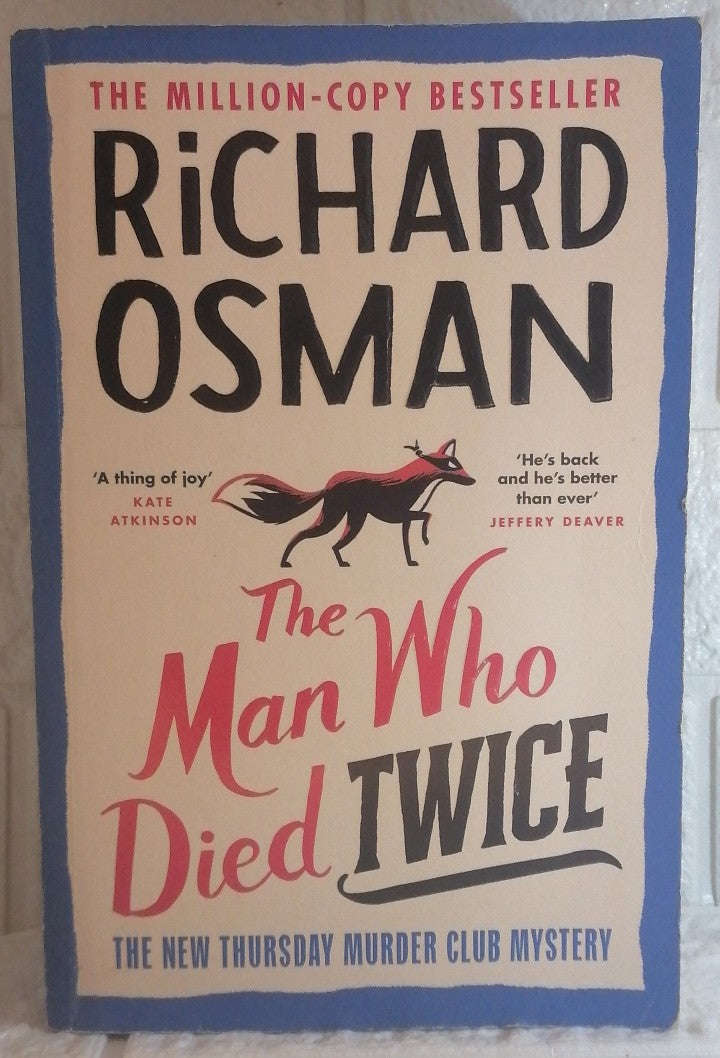 The Man Who Died Twice (Thursday Murder Club, #2) (Richard Osman)