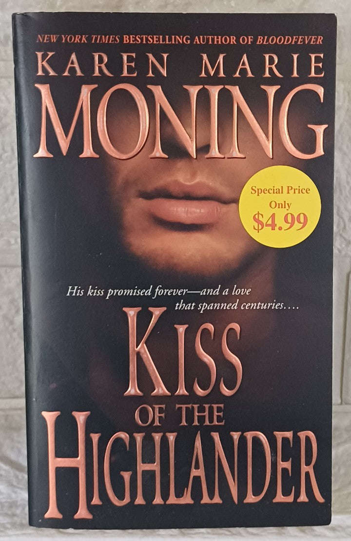 Kiss of the Highlander (Highlander, #4) (Karen Marie Moning)