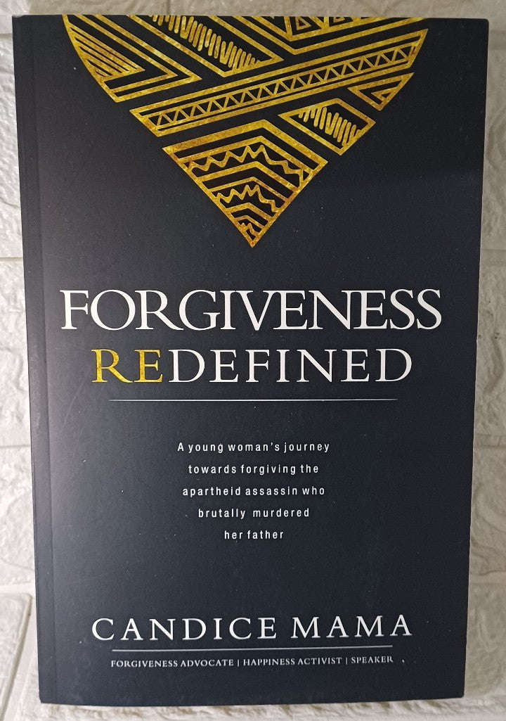 Forgiveness Redefined (Candice Mama)