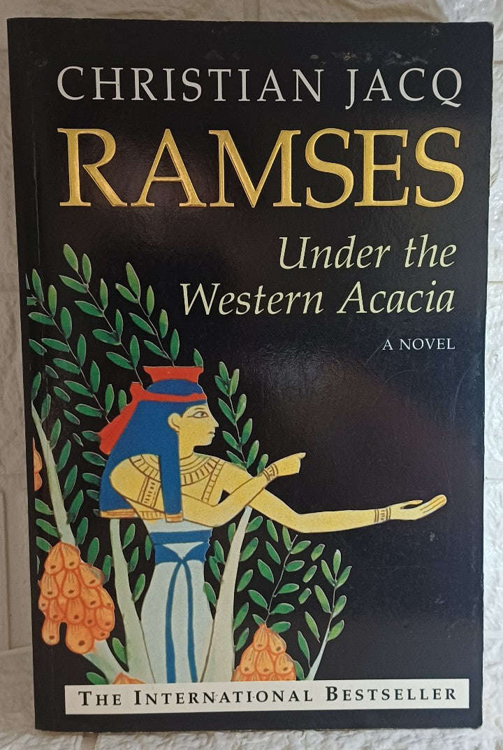 Ramses:  Under The Western Acacia (Ramses #5) (Christian Jacq)