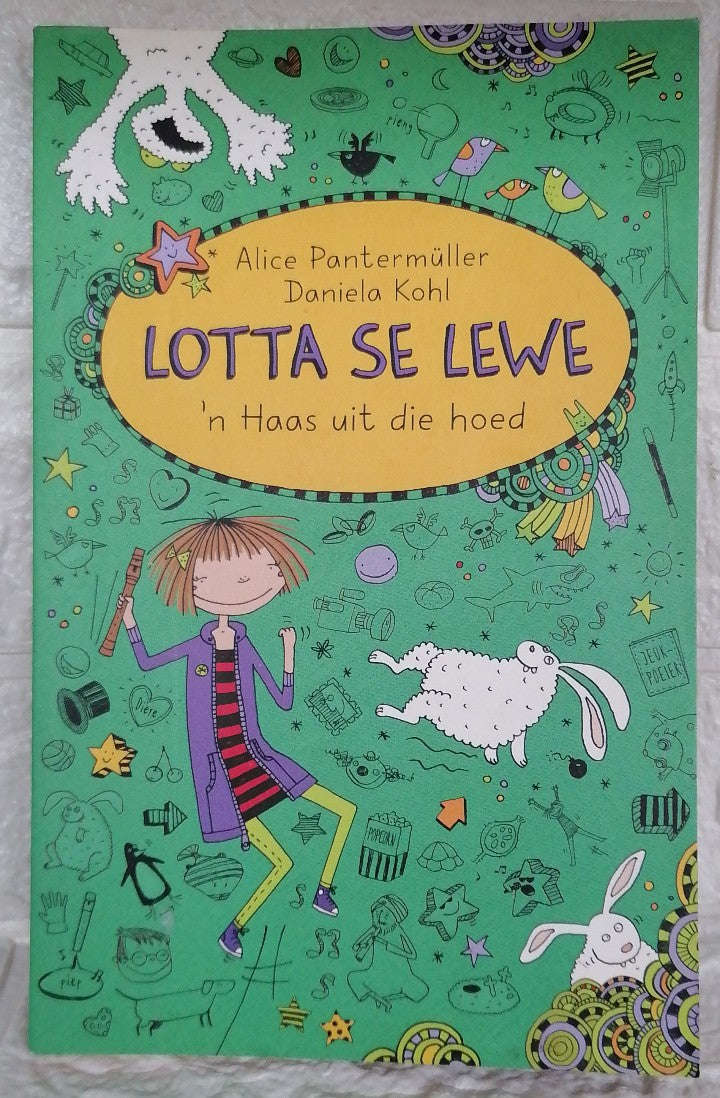 Lotta se lewe 'n haas uit die hoed (Pantermuller Daniela Kohl)