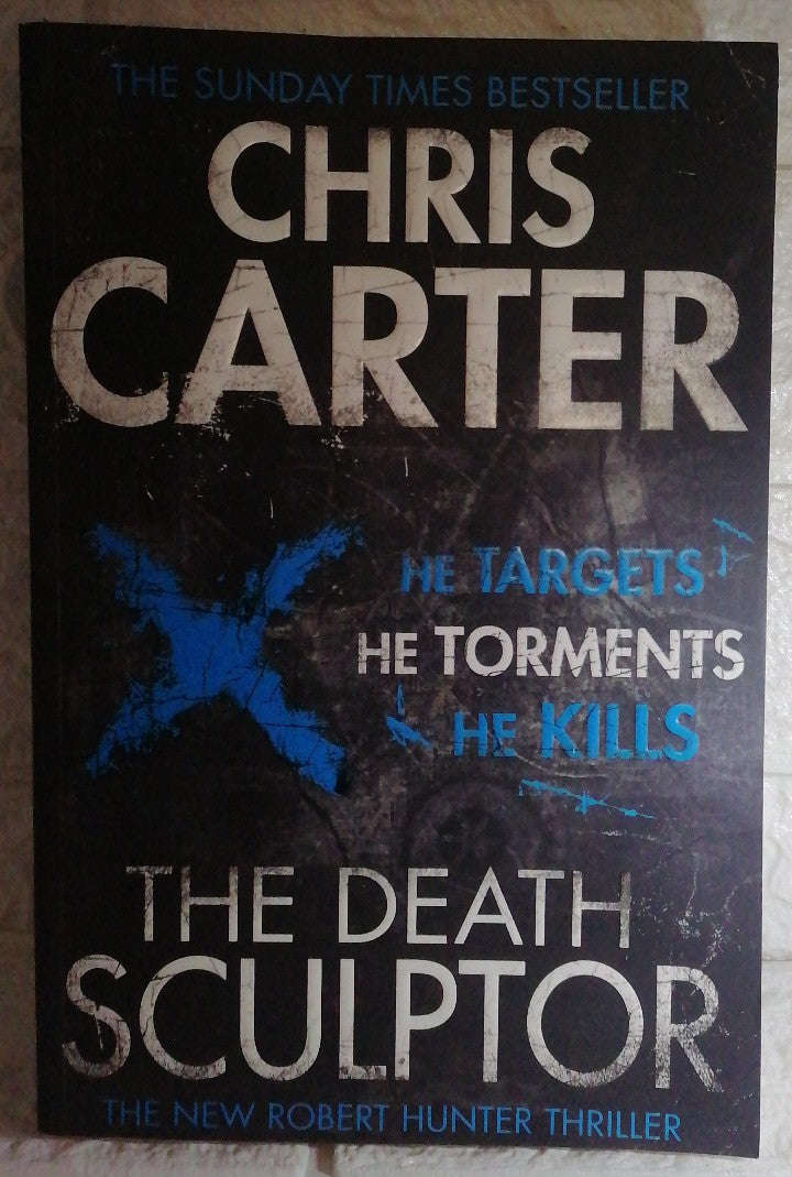 The Death Sculptor (Robert Hunter, #4) (Chris Carter)