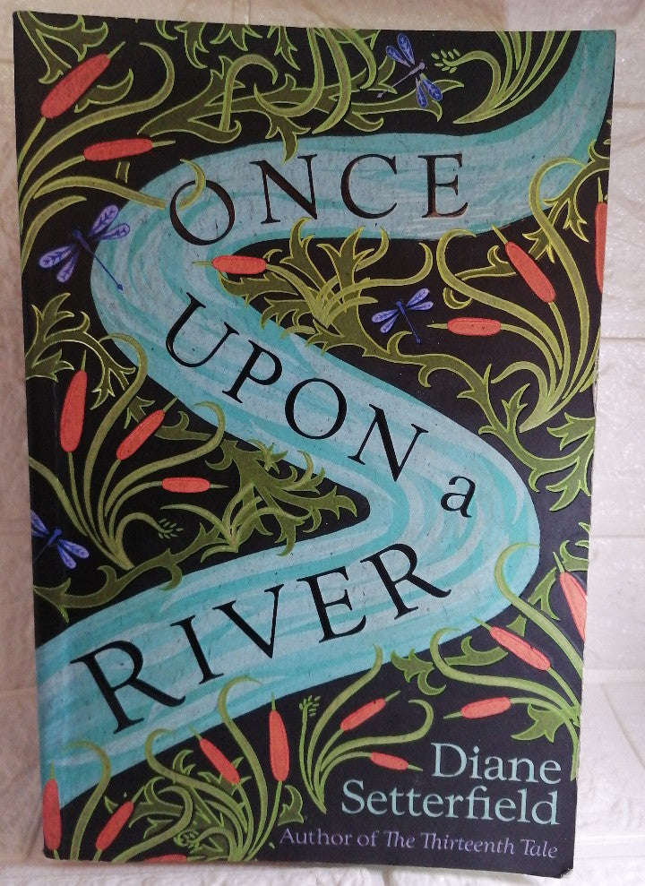 Once Upon a River (Diane Setterfield)