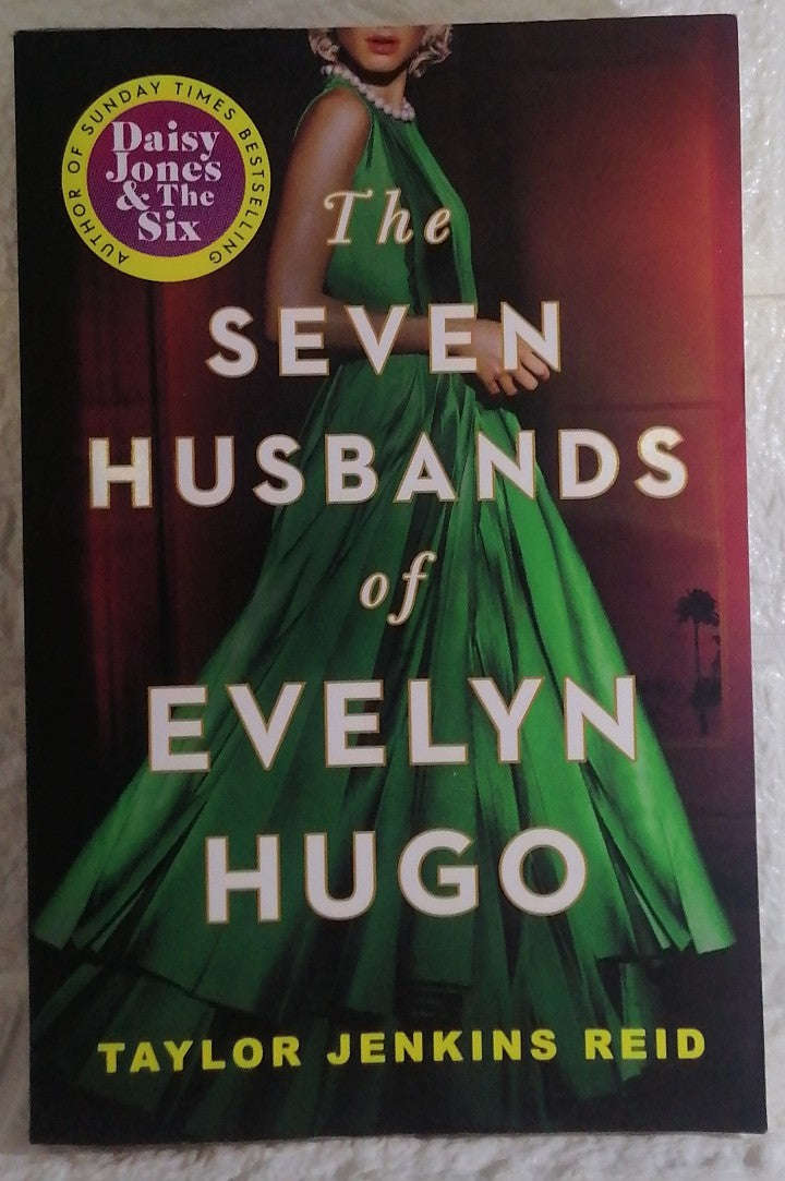 The seven husbands of  evenly hugo (Taylor Jenkins Reid)