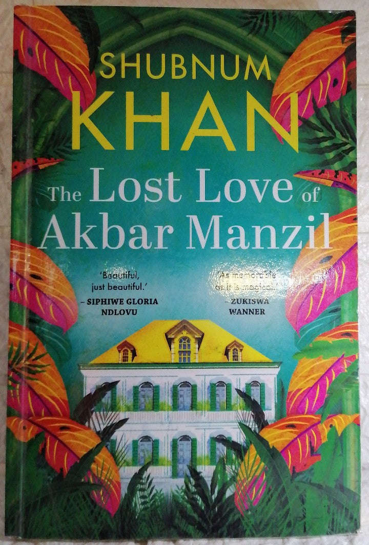 The Lost Love of Akbar Manzil (Shubnum Khan)