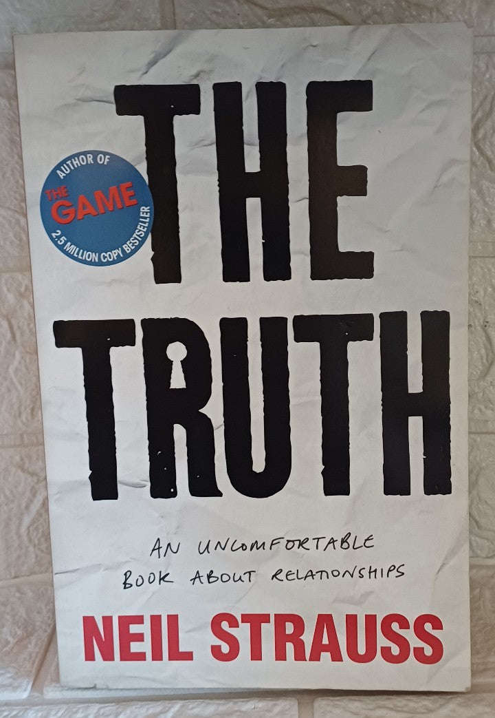 The Truth: An Uncomfortable Book About Relationships (Neil Strauss)