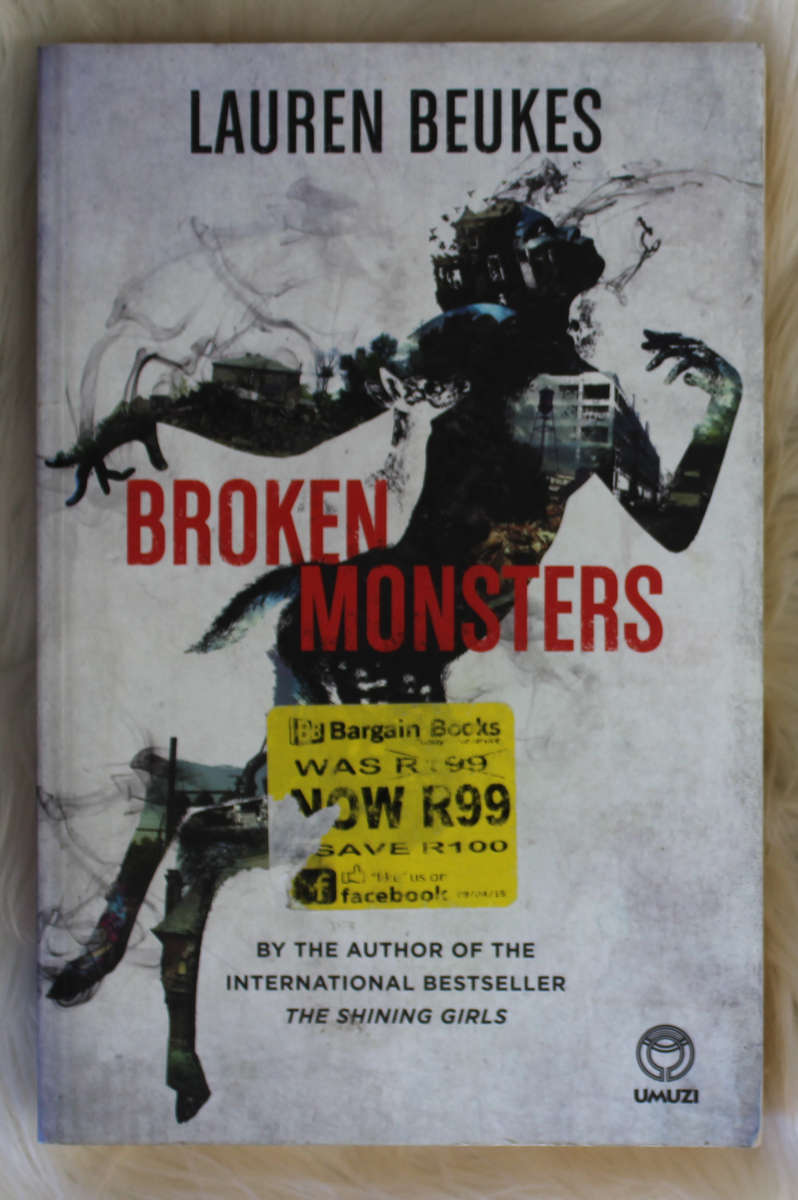 Broken Monsters (Lauren Beukes)