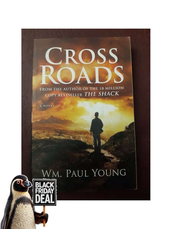 Cross Roads William Paul Young (William Young)