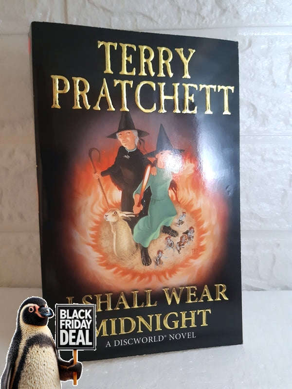 I Shall Wear Midnight: Discworld Novel 38 Discworld Novels, 38 Terry Pratchett