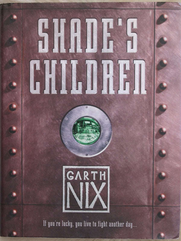 Shade'S Children (Garth Nix)