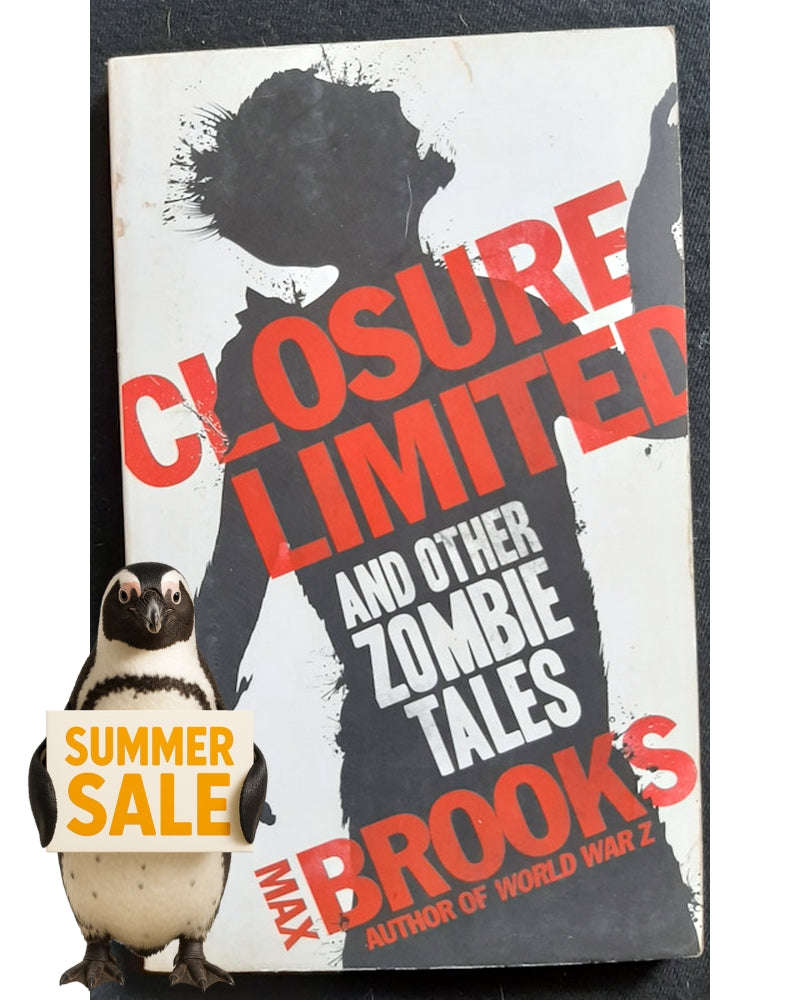 Closure, Limited And Other Zombie Stories (Brooks, Max)