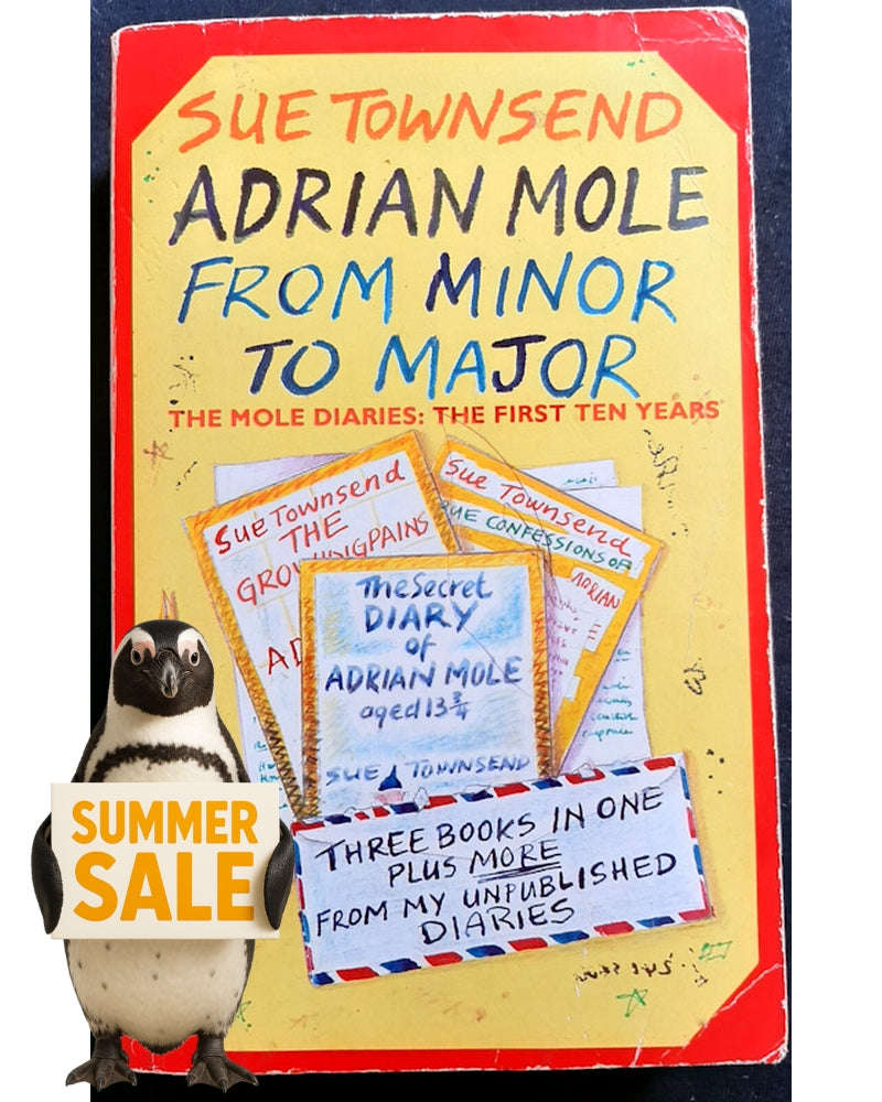 Adrian Mole: From Minor to Major (Adrian Mole #1-3.5) (Sue Townsend)