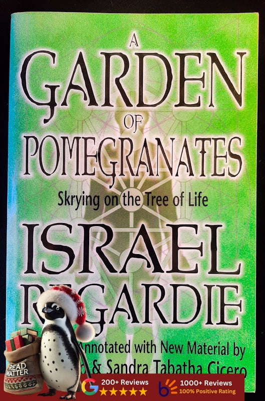 A Garden Of Pomegranates: Skrying On The Tree Of Life (Israel Regardie)