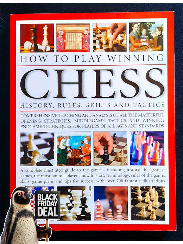 How To Play Winning Chess: History, Rules, Skills & Tactics (Paperback, Large)