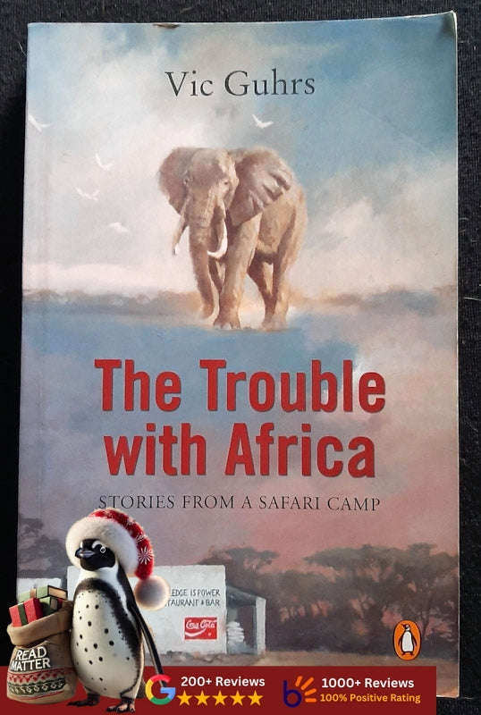 The Trouble With Africa (Vic Guhrs)