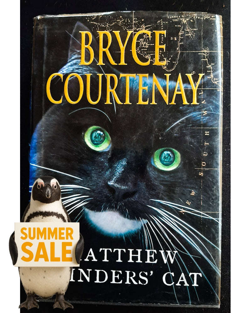 Matthew Flinders' Cat (Bryce Courtenay)