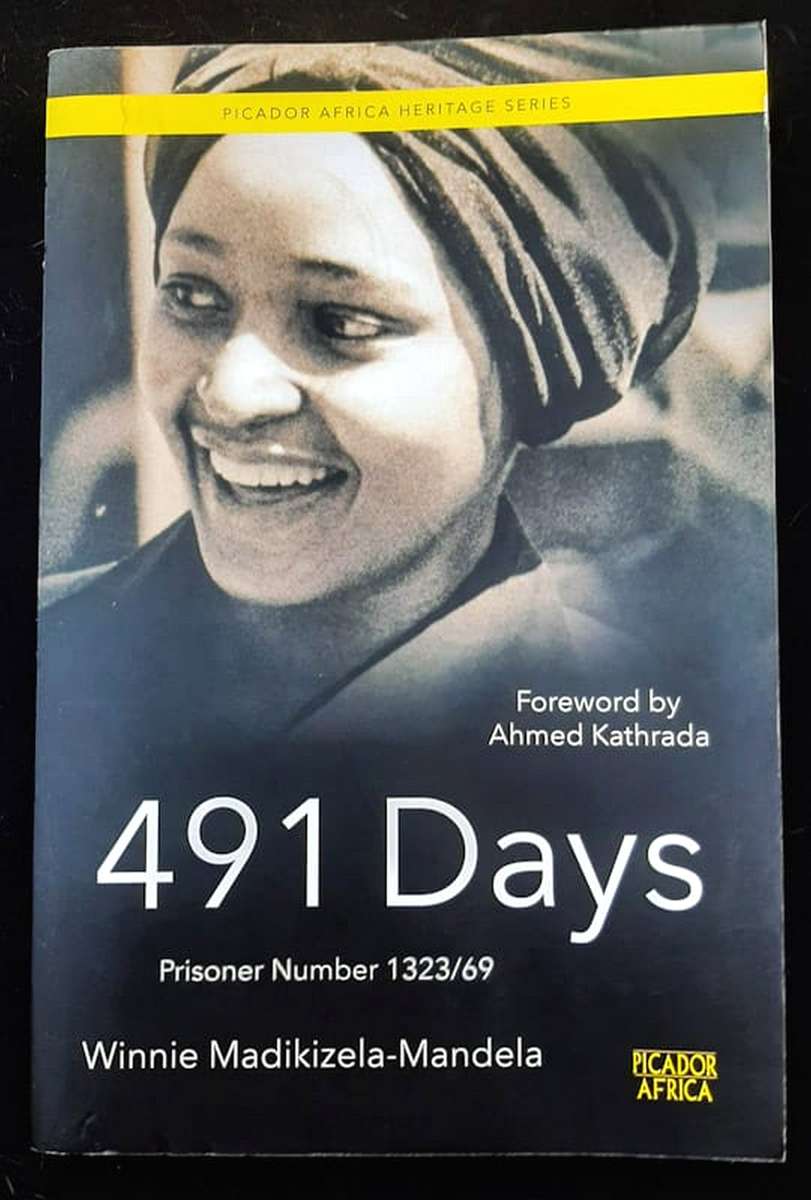 491 Days: Prisoner Number 1323/69 (Winnie Madikizela-Mandela)