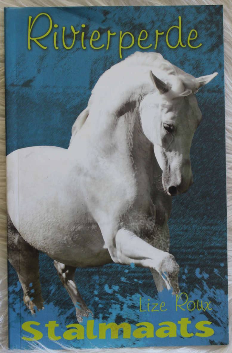 Rivierperde, Stalmaats (Lize Roux)