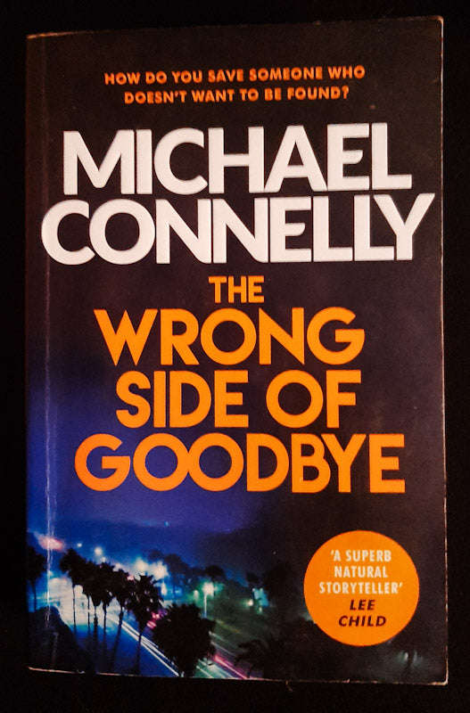 The Wrong Side Of Goodbye (Harry Bosch #19) (Michael Connelly)