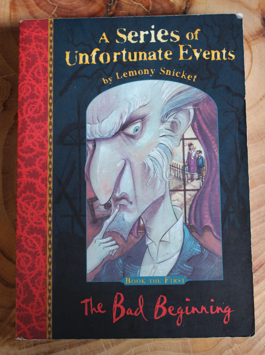 The Bad Beginning  (Lemony Snicket)
