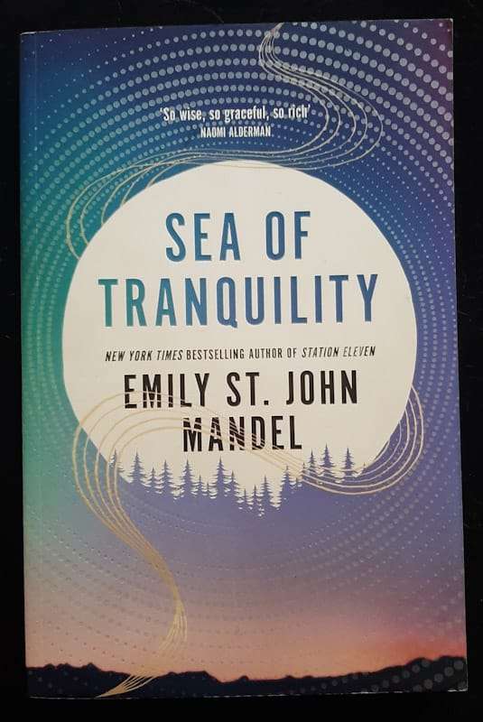 Sea Of Tranquility (Emily St. John Mandel)