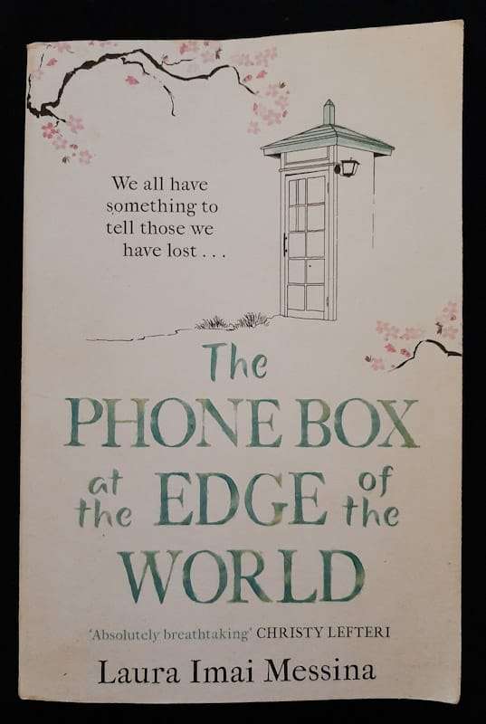 The Phone Box At The Edge Of The World (Laura Imai Messina)