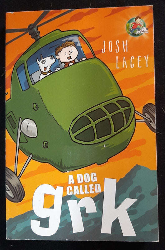 A Dog Called Grk (Josh Lacey)