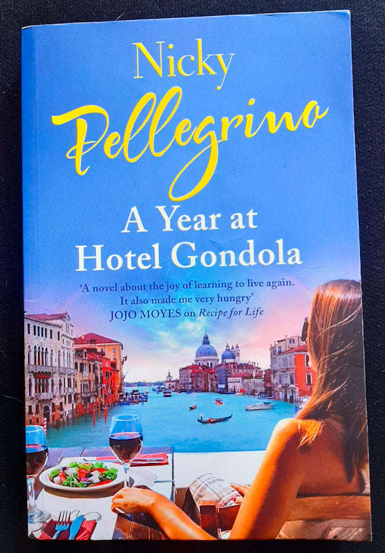 A Year At Hotel Gondola (Nicky Pellegrino)
