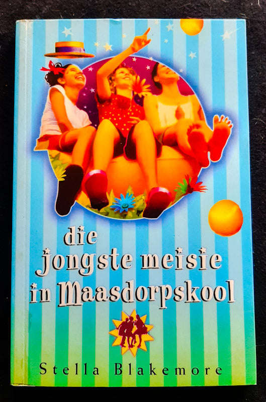 Die Jongste Meisie in Maasdorpskool (Maasdorp #2)