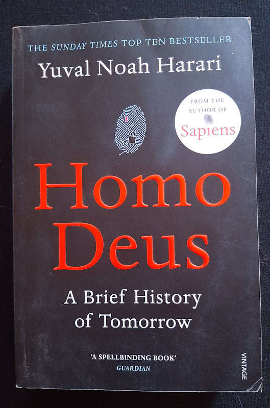 Homo Deus: A History of Tomorrow (Yuval Noah Harari)