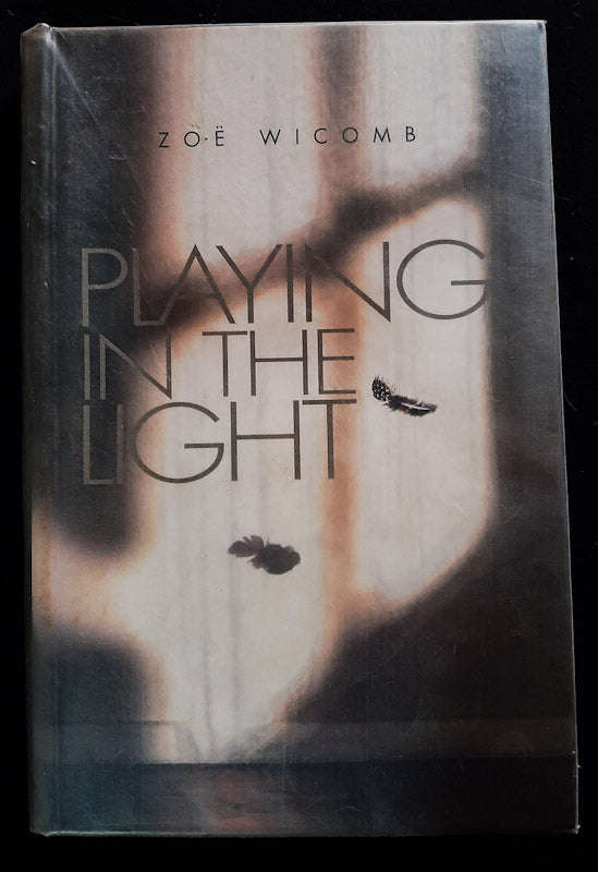 Playing In The Light (Zoe Wicomb)