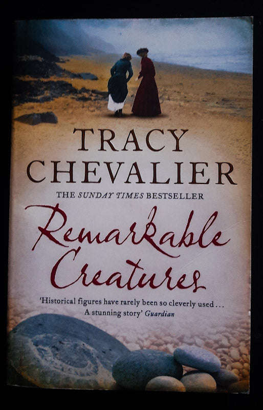 Remarkable Creatures (Tracy Chevalier)