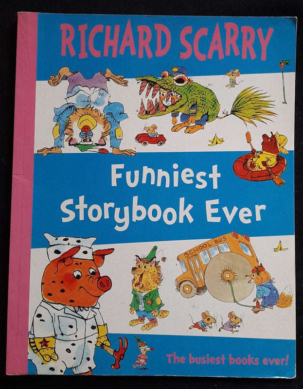 Richard Scarry Funniest Storybook Ever (Extra Large Paperback)