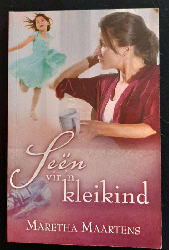 Seen Vir 'N Kleikind (Maretha Maartens)