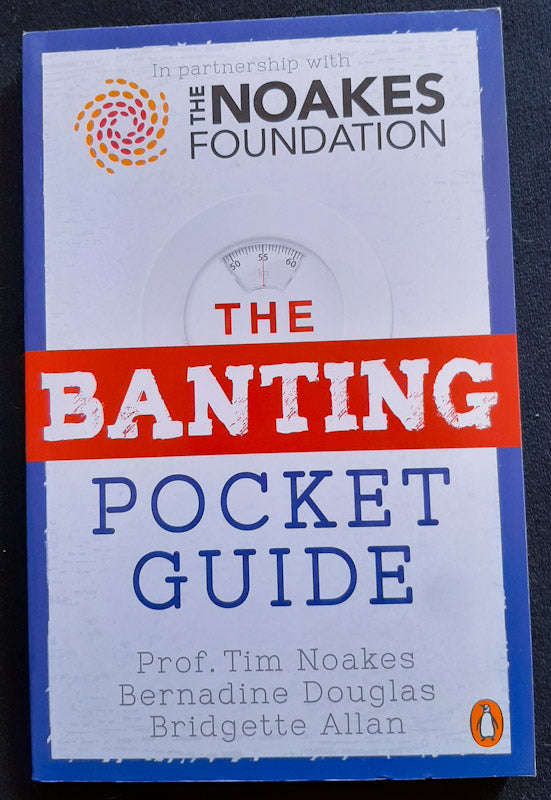 The Banting Pocket Guide (Noakes, Prof Tim)