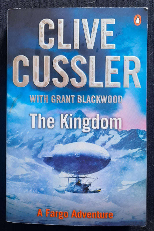 The Kingdom (Fargo Adventures #3) (Clive Cussler)