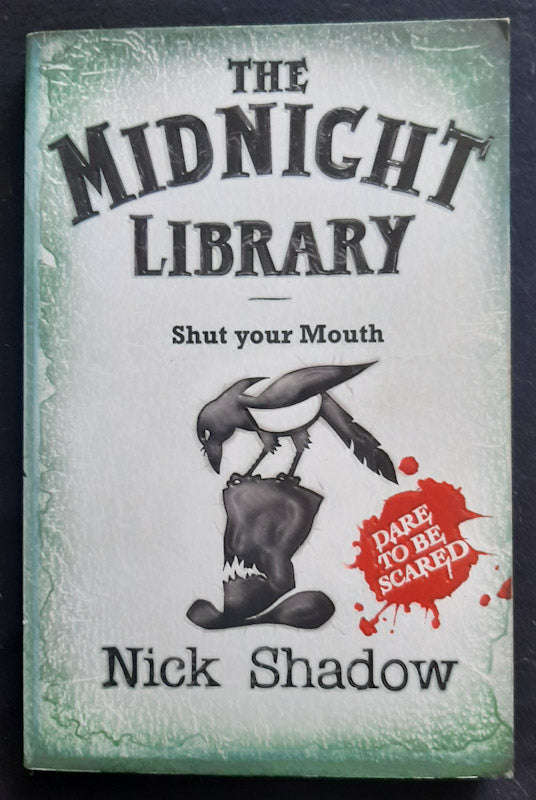 Shut Your Mouth (The Midnight Library #6) (Nick Shadow)