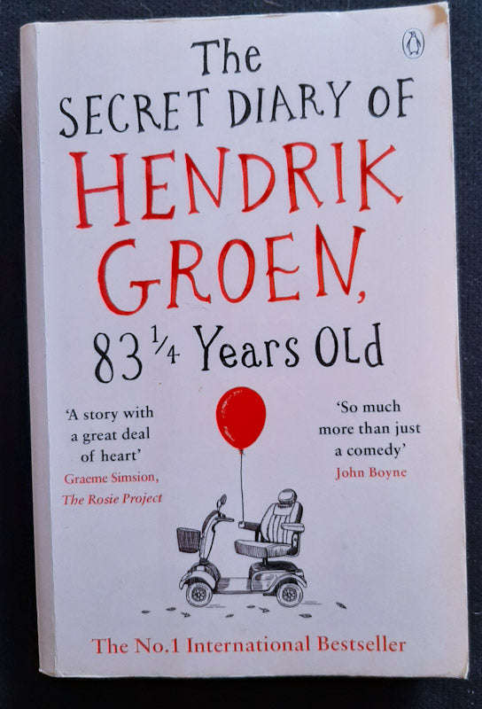 The Secret Diary Of Hendrik Groen, 83 Years...