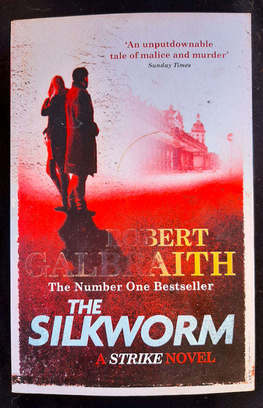 The Silkworm (Cormoran Strike #2) (Robert Galbraith )