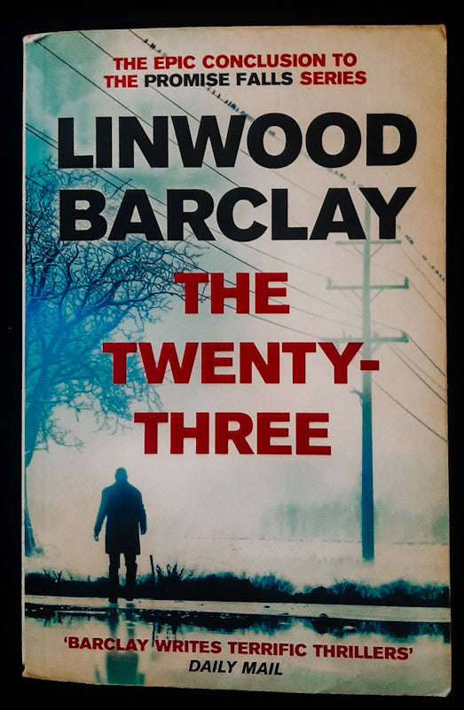 The Twenty-Three (Promise Falls #3) (Linwood Barclay)