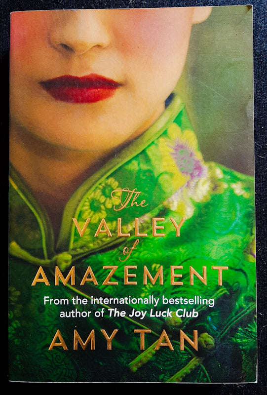 The Valley Of Amazement (Amy Tan)