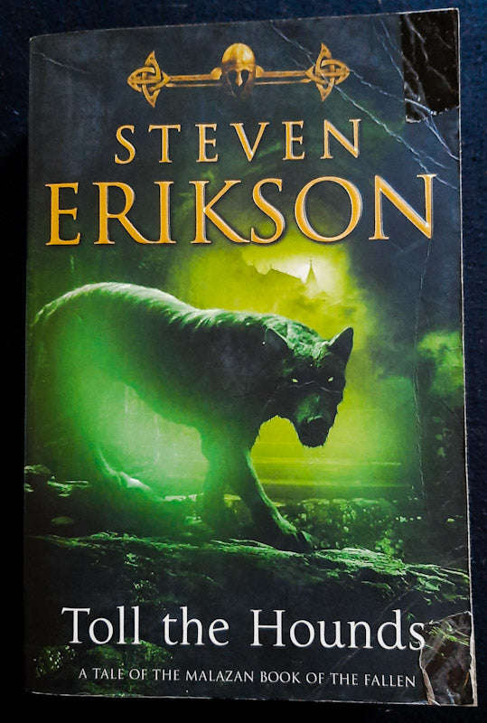 Toll The Hounds (Malazan Book Of The Fallen #8) (Steven Erikson)
