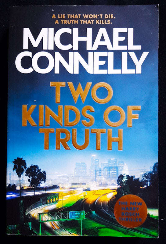 Two Kinds Of Truth (Harry Bosch #20) (Michael Connelly)