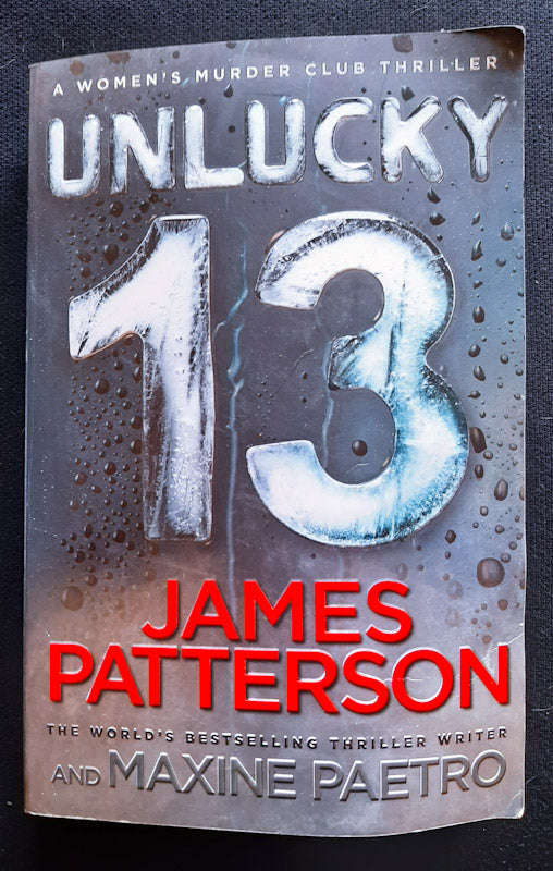 Unlucky 13 (Women's Murder Club #13) (James Patterson)
